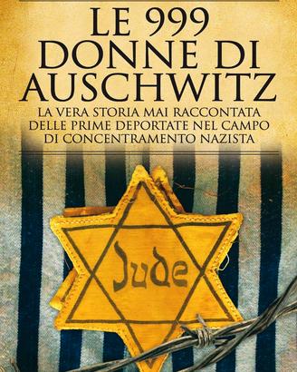 Le 999 donne di Auschwitz