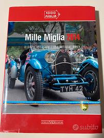 Mille Miglia Il libro ufficiale