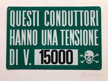 CARTELLO VINTAGE - PERICOLO TESCHIO - TENSIONE