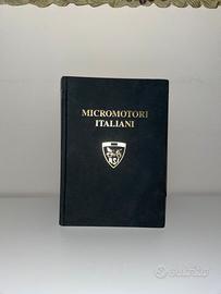 Libro Micromotori italiani