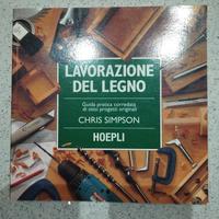 Libro la lavorazione del legno