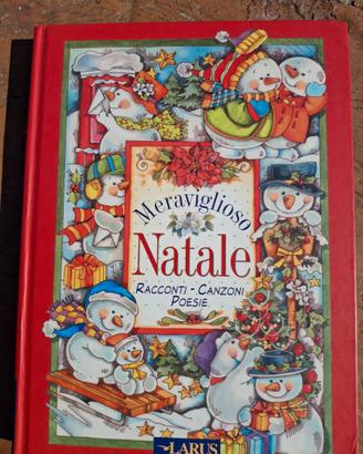 MERAVIGLIOSO NATALE racconti canzoni poesie