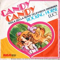 Candy Candy / Lucy - Rocking horse 45 giri (7")