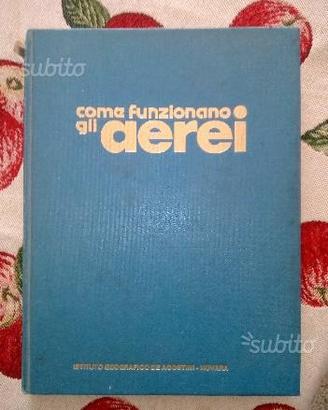 Libro come funzionano gli aerei anno 1974