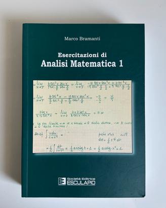 Esercitazioni di Analisi Matematica 1 - ESCULAPIO