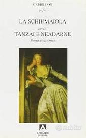 La schiumaiola ovvero Tanzai e Neadarne