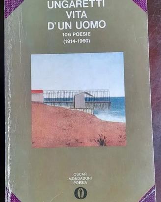 Vita d'un uomo Ungaretti 106 POESIE 1914-1960 - Os