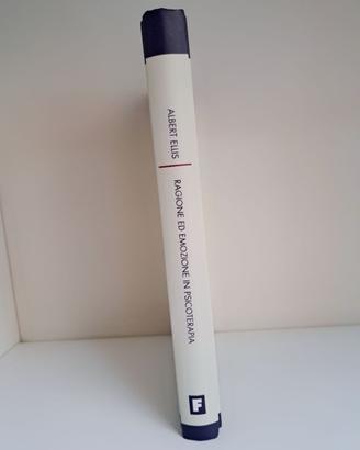 Albert Ellis: Ragione ed emozione in psicoterapia