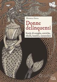 DONNE DELINQUENTI