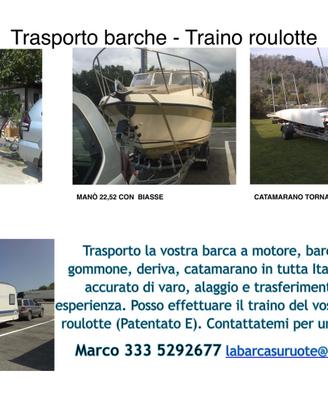 Trasporto barche gommoni catamarani