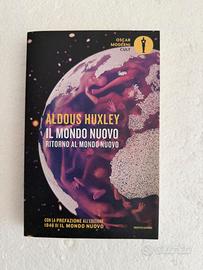 Aldous Huxley - Il mondo nuovo - Ritorno al mondo