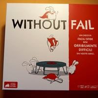 GIOCHI DI SOCIETÀ: WITHOUT FAIL 