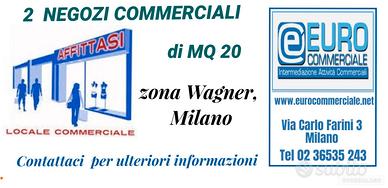 522/24 2 LOCALI COMMERCIALI in zona Wagner