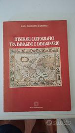 Itinerari cartografici tra immagine e immaginario