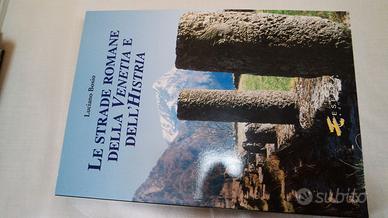 Libro "Le strade romane della Venetia ed Histria"