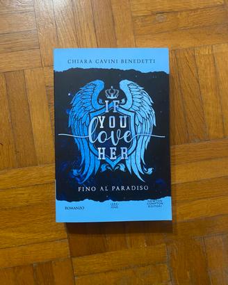 If you love her. Fino al paradiso