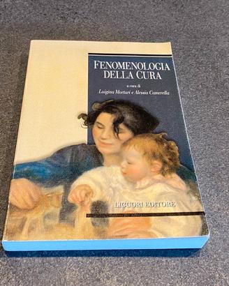 Fenomenologia della cura di Mortari e Camerella