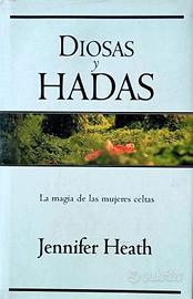 libro in spagnolo  DIOSAS y HADAS Jennifer Heath