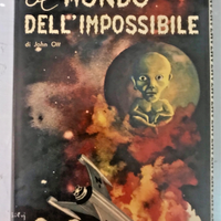 SciFi IL MONDO DELL'IMPOSSIBILE - I LIBRI DEL 2000