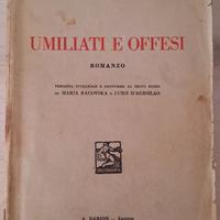 Umiliati e offesi - Feodor Dostojevskij - 1932