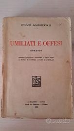 Umiliati e offesi - Feodor Dostojevskij - 1932
