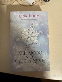 “Nel modo in cui cade la neve” di Erin Doom