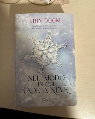 “Nel modo in cui cade la neve” di Erin Doom