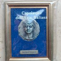 Quadretto Donatello CAPOLAVORI DELL'ARTE ITALIANA