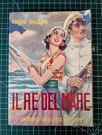 Il Re Del Mare - Emilio Salgari Ed. 1966