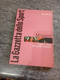 Il libro scritto da Alessandra Bocci è "Milanisti.