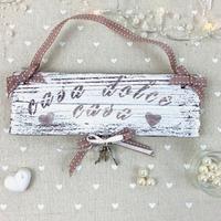 Targa Shabby country  casa dolce casa