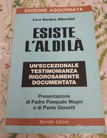 Libro Esiste l'Aldilà, Lino Sardos Albertini