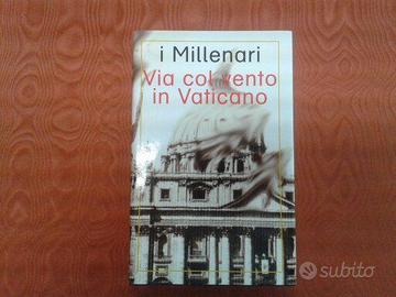 LIBRO VIA COL VENTO IN VATICANO