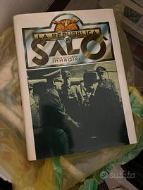La Repubblica di Salò, Storia documenti e immagini