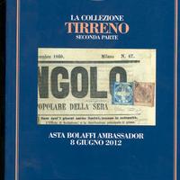 BOLAFFI ASTA FRANCOB. COLLEZIONE TIRRENO 2^ PARTER