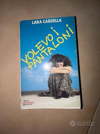 Libro Bolevo i Pantaloni di Lara Cardella