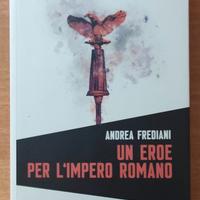Un eroe per l'impero romano di Andrea Frediani