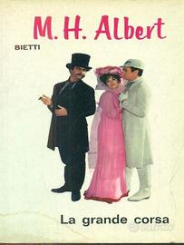 La grande corsa - Marvin H. Albert - Bietti, 1966