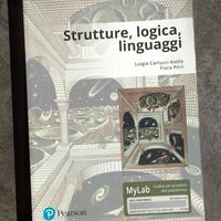 Strutture logica linguaggi. Ediz. Mylab - Pearson