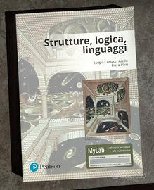 Strutture logica linguaggi. Ediz. Mylab - Pearson