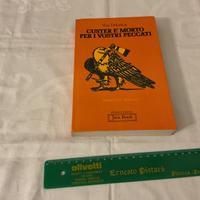 Custer è morto per i vostri peccati Vine Deloria