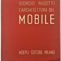 Raro - g. rigotti l'architettura del mobile 1941