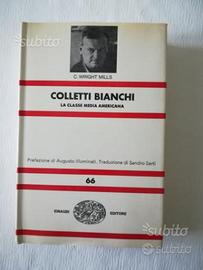 C. Wright Mills, Colletti bianchi