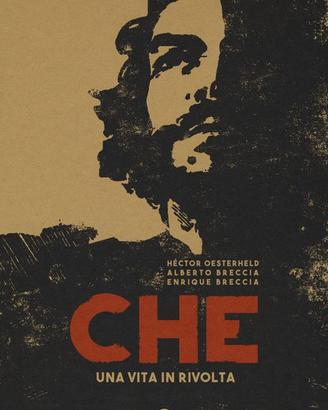 Che una vita in rivolta di Breccia e Oesterheld