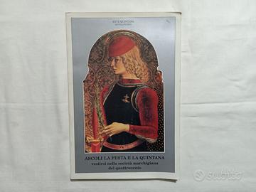 Ascoli, la festa e la Quintana