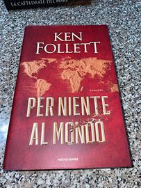 Libro: Per niente al mondo Ken Follet