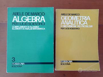 Algebra + Analisi + Geometria analitica - De Marco