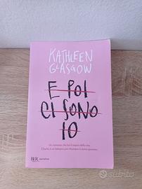 E poi ci sono io di kathleen glasgow 