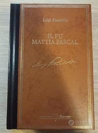 Luigi Pirandello IL FU MATTIA PASCAL Classici