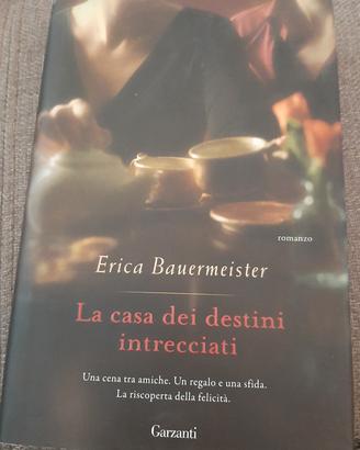La casa dei destini intrecciati 